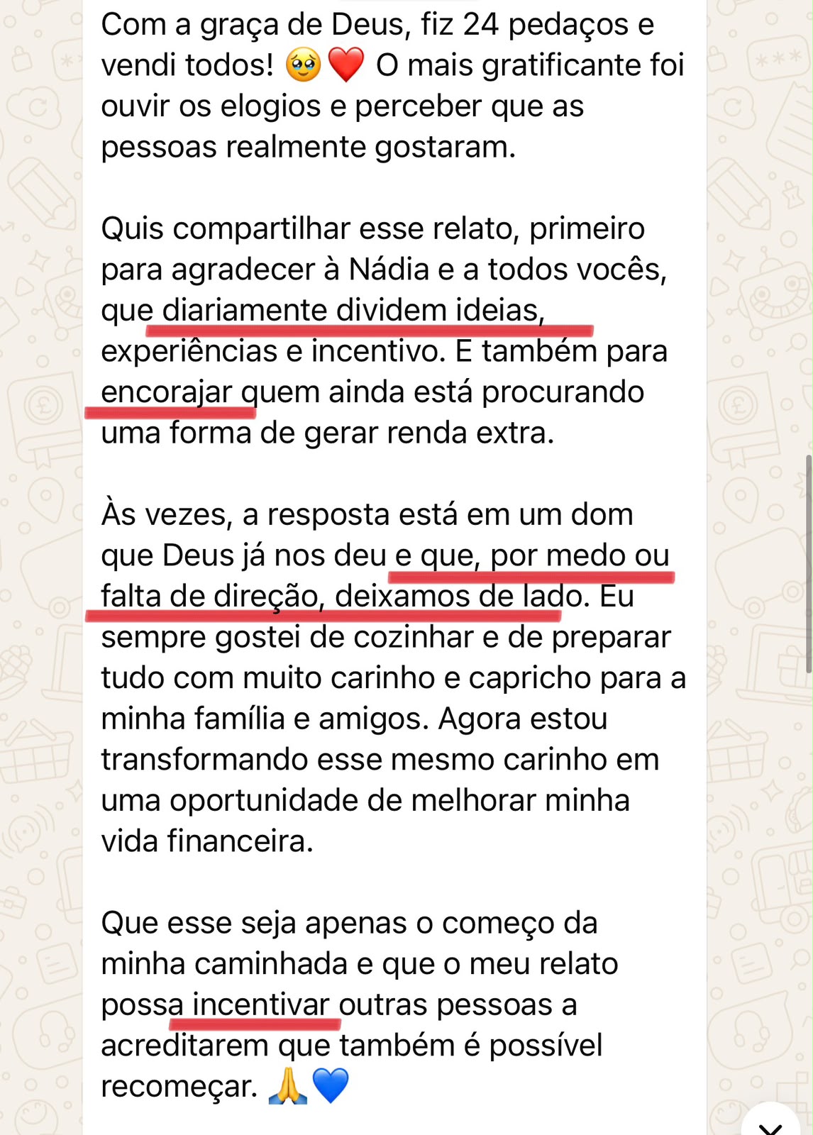 Aluna conta que fez 24 pedaços de torta e vendeu todos
